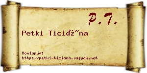 Petki Ticiána névjegykártya